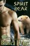 [Tales of the Were: Grizzly Cove 14] • Spirit Bear · Tales of the Were (Grizzly Cove Book 14)